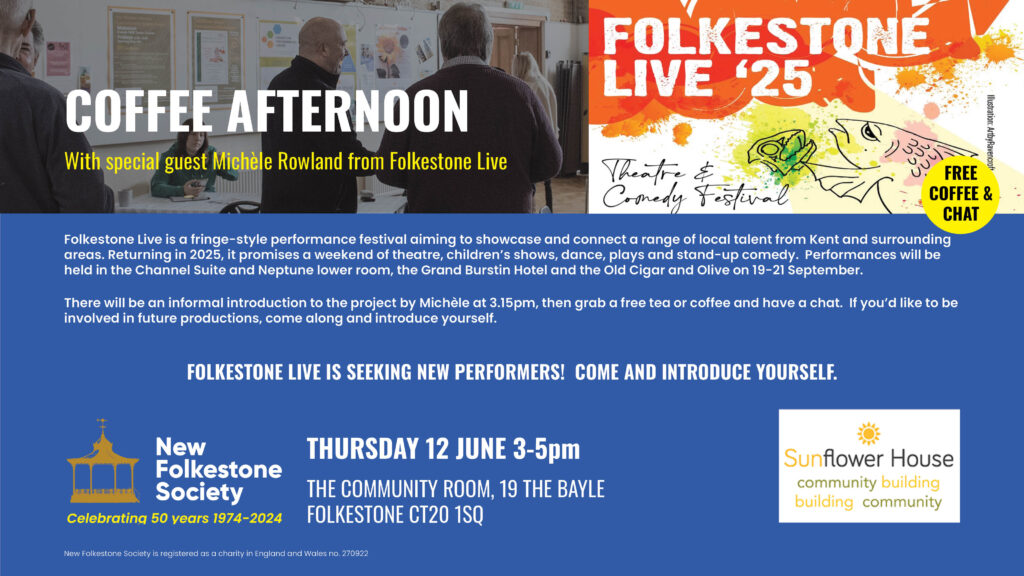 A poster for the NFS Coffee Afternoon with mini talk about Folkestone Live