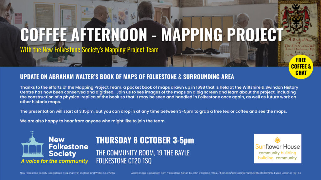 A poster for Coffee Afternoon with Mapping Project update. The poster is in the Society's brand colours - white and yellow text on a dark blue background - and features an image of a previous coffee afternoon and one of a page of the 1698 map book